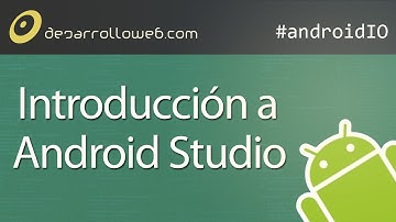 Introducción a Android Studio #androidIO