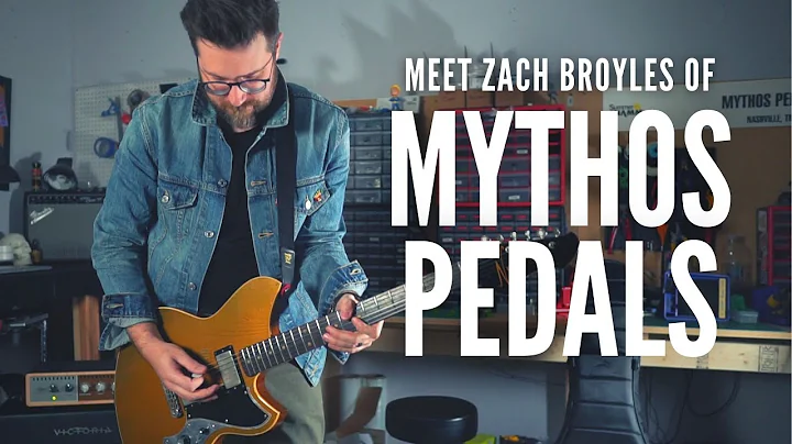 The Story of Mythos Pedals with Zach Broyles - 6 String Stories