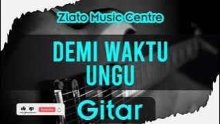 Demi Waktu - Ungu No Gitar