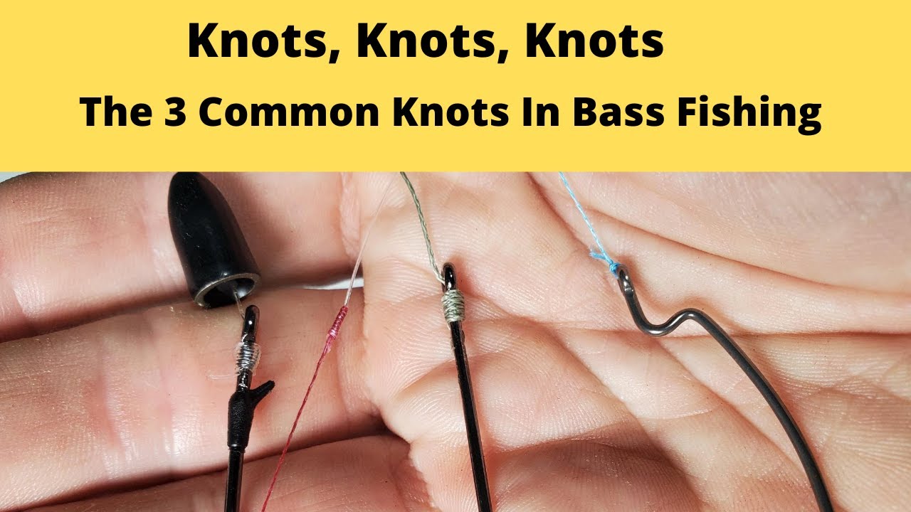 HOW TO TIE FISHING KNOTS 3 Most Common Knots Reelin' With Nick YouTube