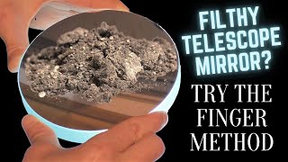 The Best Way to Thoroughly Clean Your Telescope Mirror