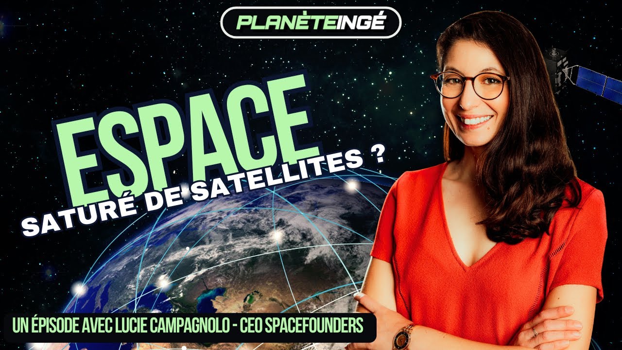 🚀 Il faut sauver l'espace des débris orbitaux - Lucie Campagnolo - CEO Spacefounders
