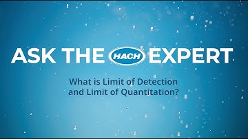 What is Limit of Detection and Limit of Quantitation?