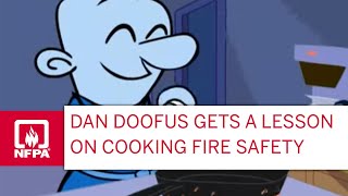 Dan Doofus Gets a Lesson on Cooking Fire Safety