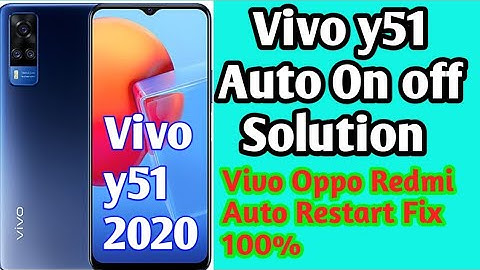 vivo y51 Automatic Off Problem || Vivo y51 Auto switch off problem || Vivo y31 Auto Restart Solution