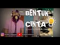 Bentuk cinta cover  romdoni mubarok