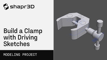 Build a Parametric Clamp with Driving Sketches | Modeling Projects
