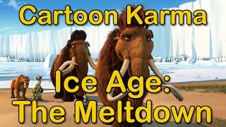 Cartoon Karma – Ice Age 2: The Meltdown | Everything Wrong and Right With