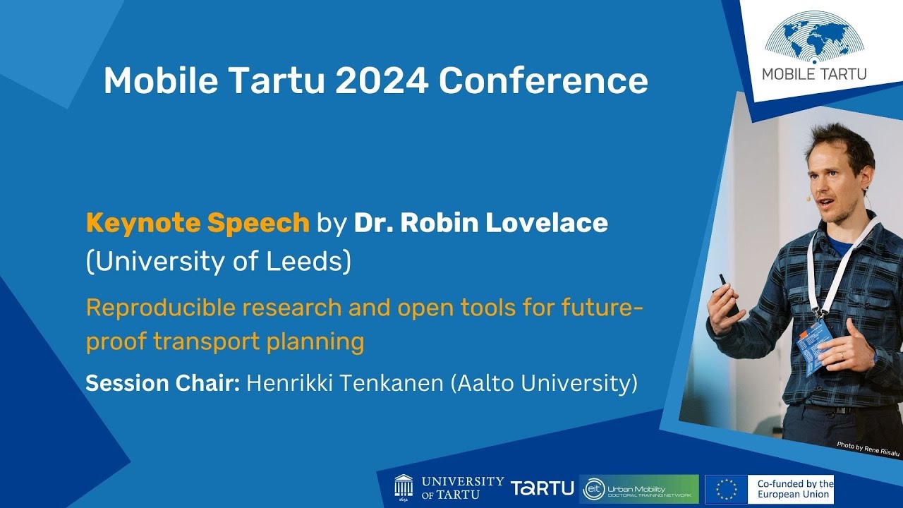 Dr. Robin Lovelace “Reproducible research and open tools for future ...