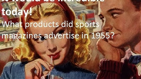 Oldschool advertising. The history of print advertising. 1955 (part 1)