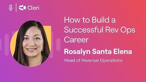 How to Build a Successful Revenue Operations Career ft. Rosalyn Santa Elena | RevAmp Podcast