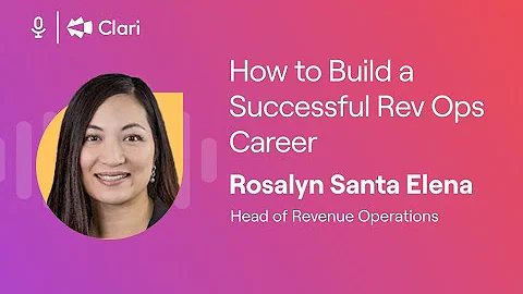 How to Build a Successful Revenue Operations Career ft. Rosalyn Santa Elena | RevAmp Podcast