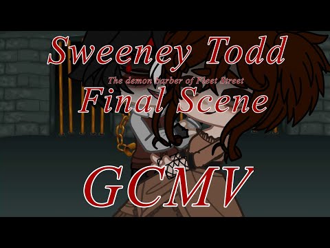Sweeney Todd GCMV // Final Scene // Gacha Club // Gacha weebs