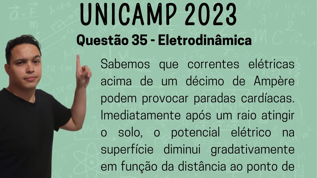 UNICAMP 2023 - Sabemos que correntes elétricas acima de um décimo de Ampère podem provocar paradas