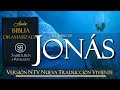 EL LIBRO DE JONAS AUDIO BIBLIA NTV 📘DRAMATIZADA ✔✔     NUEVA TRADUCCIÓN VIVIENTE