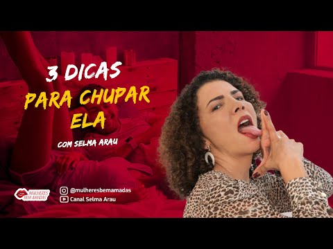 3 Dicas para CHUPAR ELA! #chuparela #façaelagozar #deixeeladoidanacama #pontog