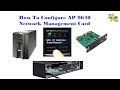 How To Configure AP 9640 Network Management Card