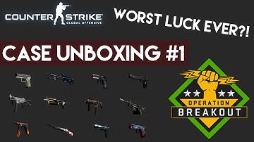 CS: GO Operation Breakout Case Unboxing #1 - WORST LUCK EVER?! #RoadToAPink