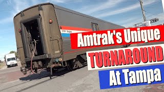 Amtrak&#39;s Unique Turnaround At Tampa