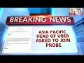 #TaxiRape: Asia Pacific Head Uber