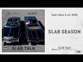Paul Wall Lil Keke Slab Season Slab Talk mp3