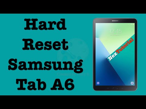 Hard Reset Samsung Tab A6 | Factory Reset Samsung Tab A6 SM T280 | NexTutorial