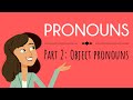 Understanding Object Pronouns