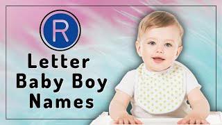 RARE Baby Boy Names Starting with R | Baby Boy Names 2023 R Letter | R Letter Baby Boy Names