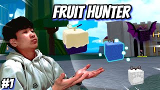 FRUIT HUNTER #1 | Blox Fruit Ep58