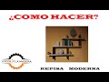 COMO HACER REPISA MODERNA FACIL / HOW TO MAKE MODERN SHELF EASY