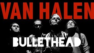 Van Halen - Bullethead (LP Version)