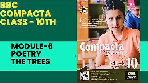 BBC CLASS 10 MODULE -6|POETRY-THE TREES Explained And Solved