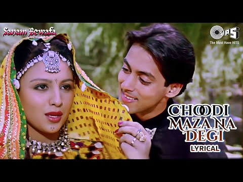 Choodi Maza Na Degi - Lyrical | Salman Khan, Chandni | Sanam Bewafa | Lata Mangeshkar | 90's Hits