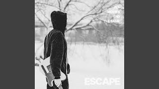 Escape