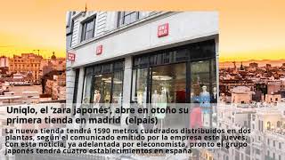 uniqlo, el ‘zara japones’, abre en otono su primera tienda en madrid  (elpais)