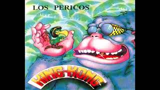 08) La Pachanga (King Kong) - Pericos (HD)