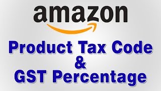 Amazon Product Tax Code | How to Select Product Tax Code Net Worth