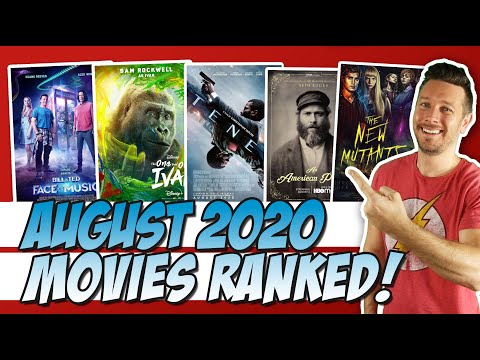 All 8 August 2020 Movies I Saw Ranked!
