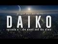 Dragon Ball Series: Daiko - Episode 1: The blood and the Stars