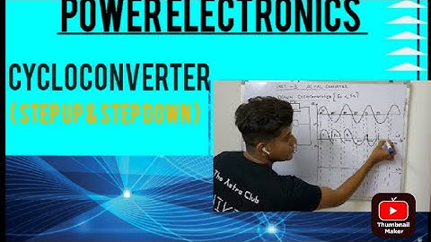 CYCLOCONVERTER ( STEP UP & STEP DOWN ) PART-01
