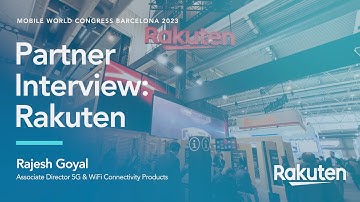 MWC23 Partner Interview: Rakuten