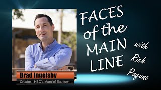 Faces of the Main Line with Brad Ingelsby