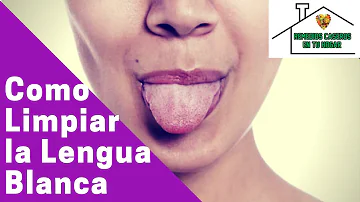 ¿Cómo se limpia la lengua blanca?