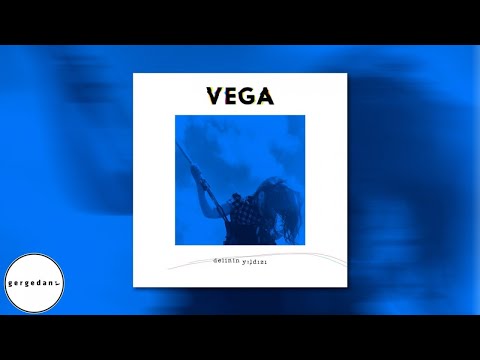 Vega - Delinin Yıldızı (Radio Edit) (Deluxe)
