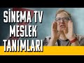 Sinema -TV Meslek Tanımları - Olmaz Öyle Saçma Şey Z - İlker Canikligil - S04B21