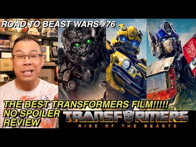 THE BEST TRANSFORMERS MOVIE? TRANSFORMERS RISE OF THE BEASTS