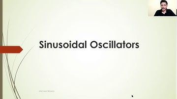 Electronics|Sinusoidal Oscillators