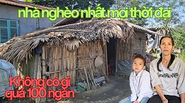 Trở lại ngôi nhà nghèo nhất mọi thời đại - Không có gì giá trị quá 100 ngàn