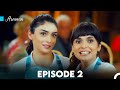Armaan episode 2 urdu dubbed full