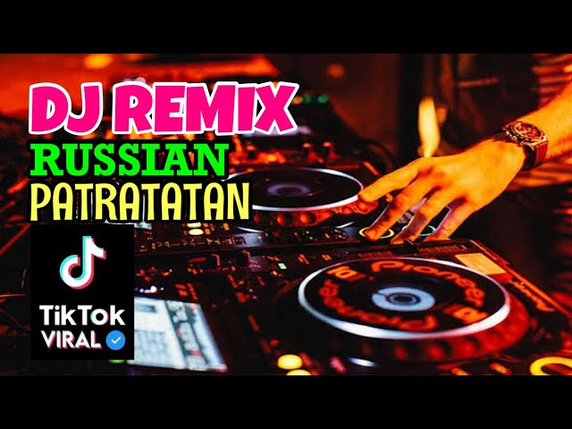 2023 NON-STOP DJ REMIX RUSSIAN PATRATATAN class=
